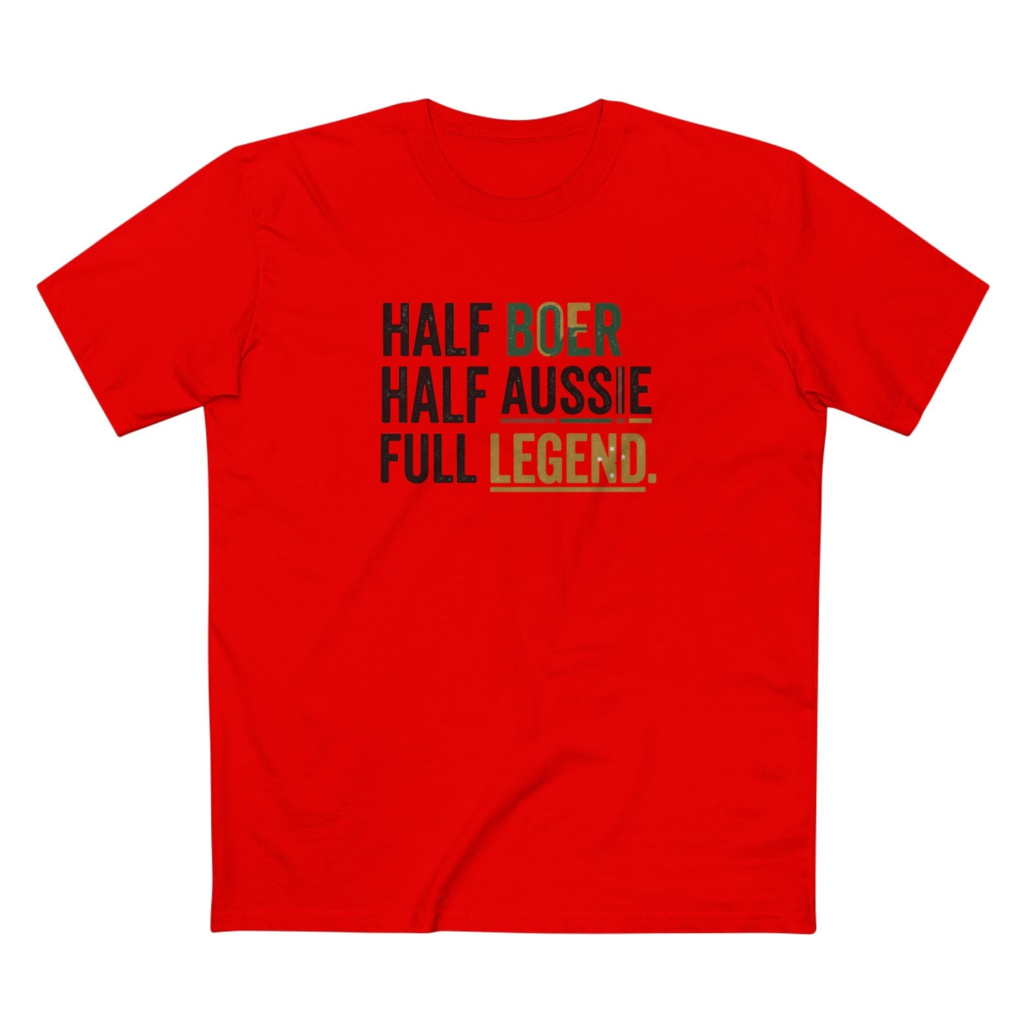 Half Boer Half Aussie Full Legend T-Shirt — Patriotic South African Australian Pride Tee