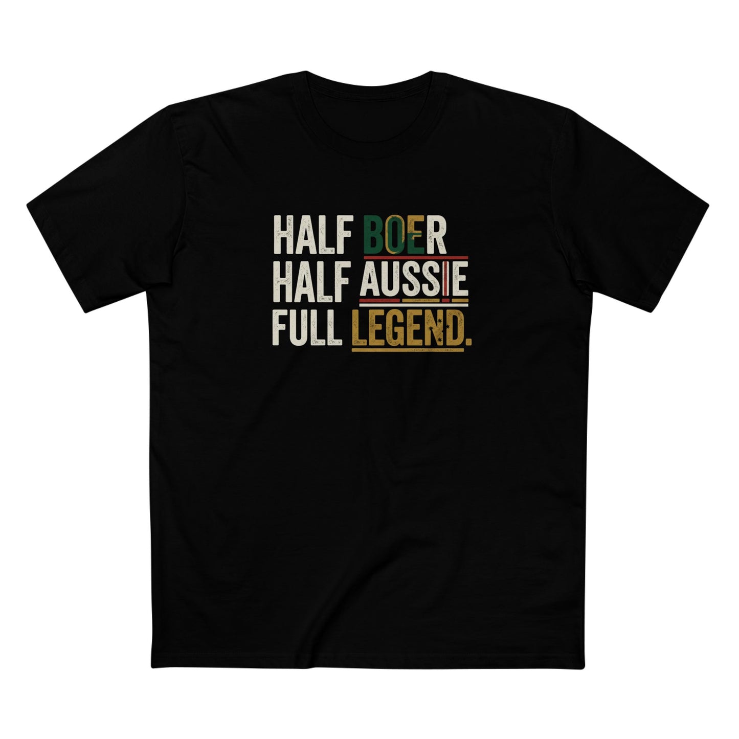 Half Boer Half Aussie Full Legend T-Shirt — Proud Boer Aussie Heritage Tee