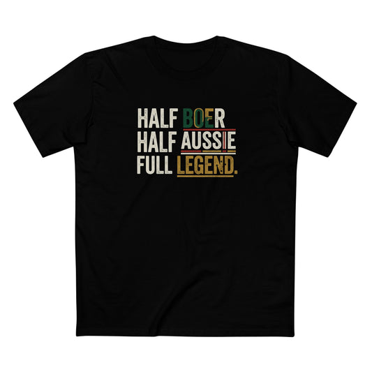 Half Boer Half Aussie Full Legend T-Shirt — Proud Boer Aussie Heritage Tee