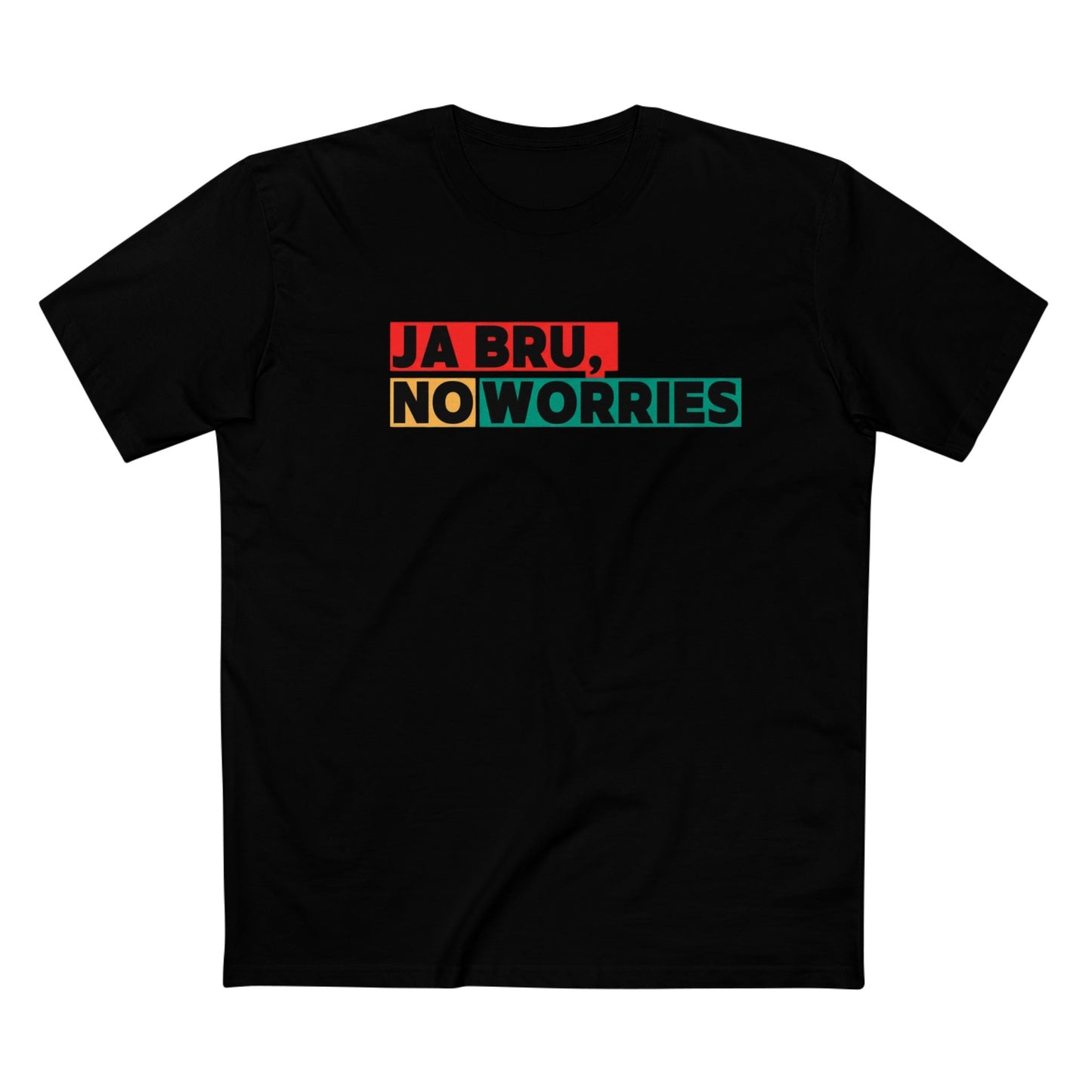 T-Shirt — "Ja Bru, No Worries"