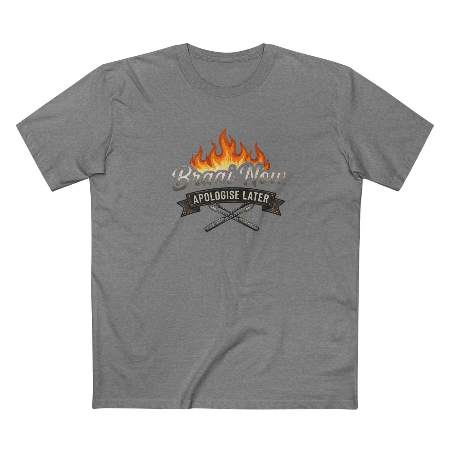 Braai Now Apologise Later T-Shirt —