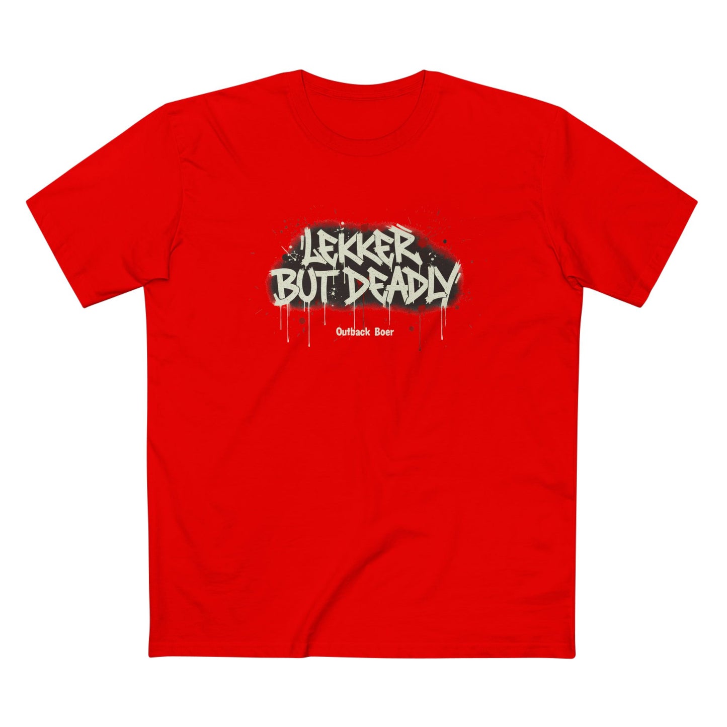 T-Shirt — "Lekker But Deadly" Graffiti Style Tee