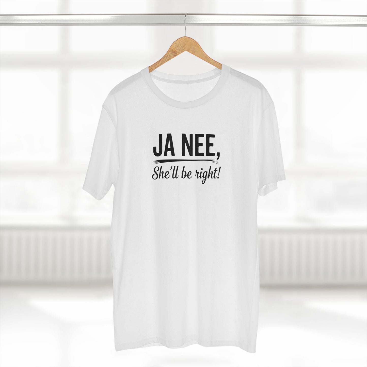 T-Shirt — "Ja Nee, She'll Be Right!" Black Writing