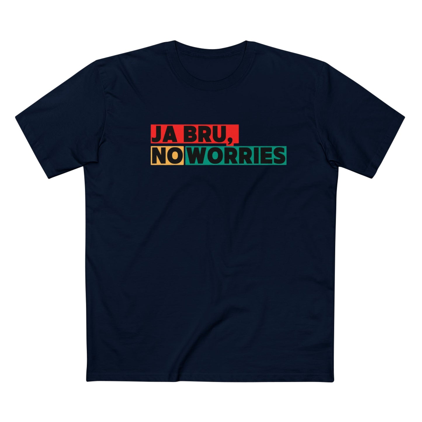 T-Shirt — "Ja Bru, No Worries"