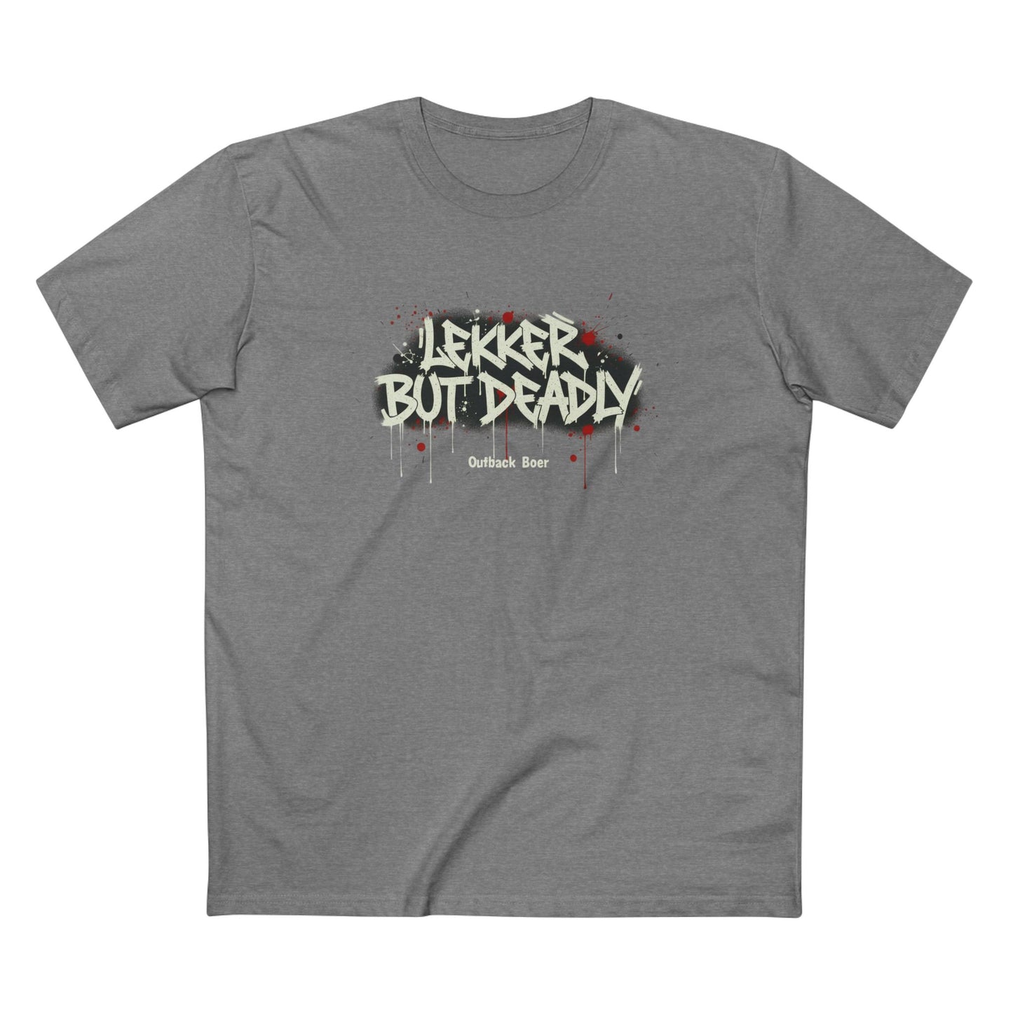 T-Shirt — "Lekker But Deadly" Graffiti Style Tee