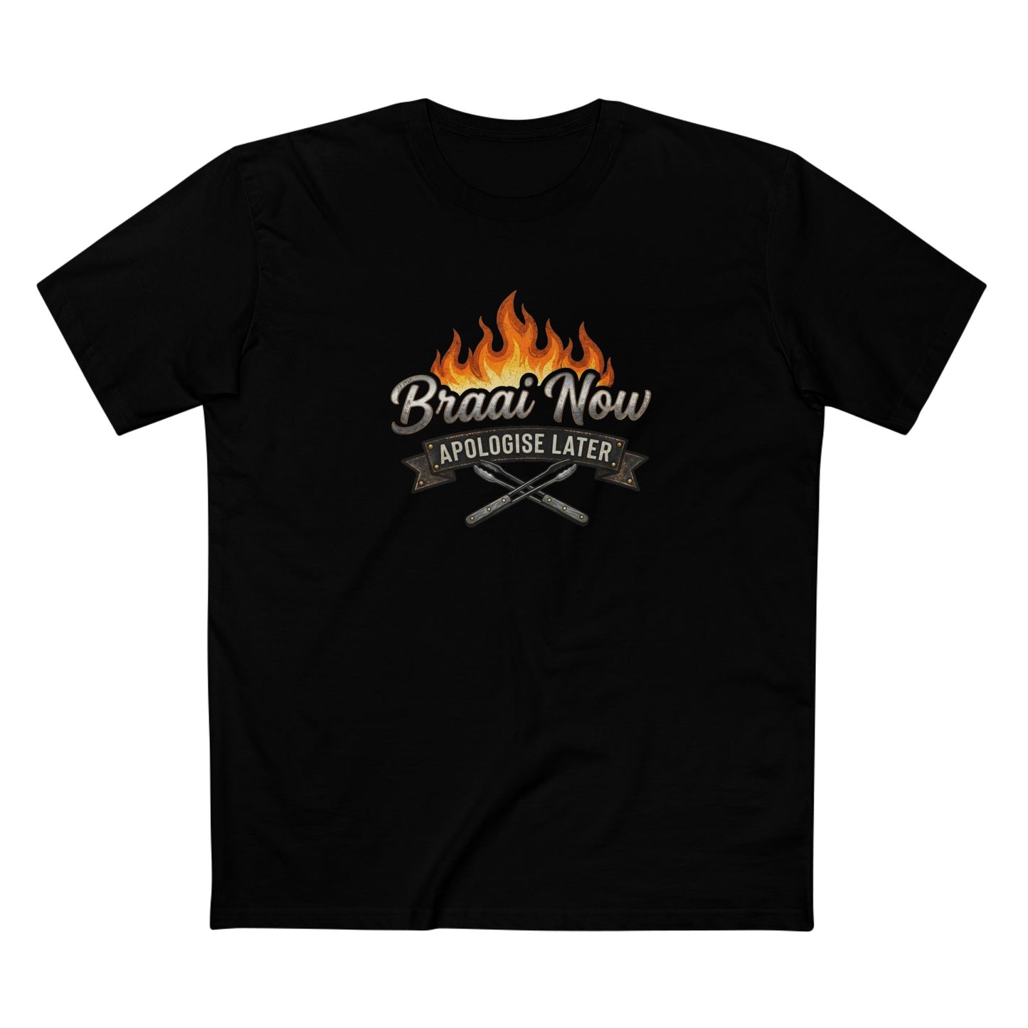 Braai Now Apologise Later T-Shirt —