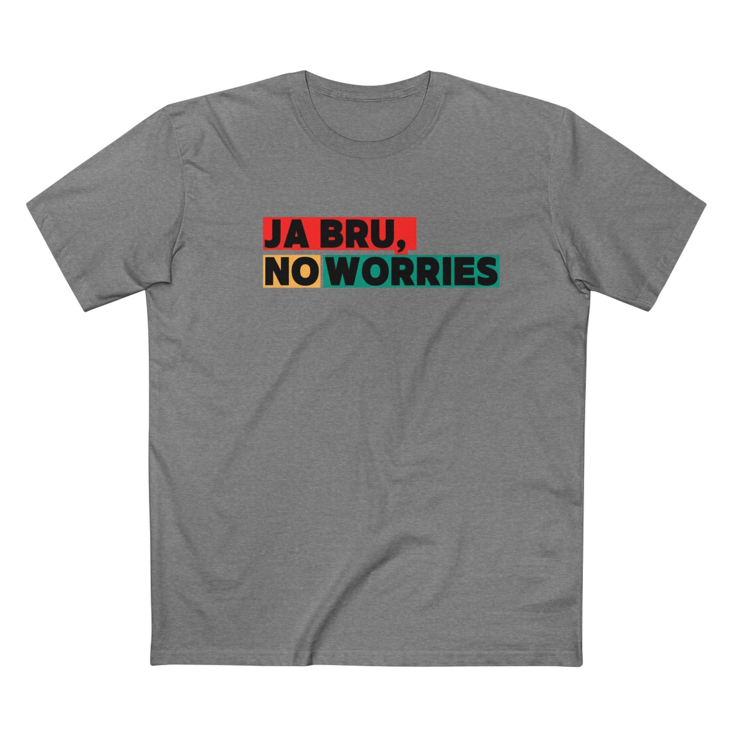 T-Shirt — "Ja Bru, No Worries"