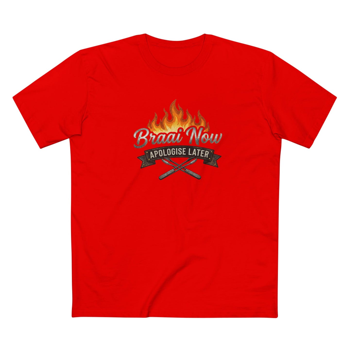 Braai Now Apologise Later T-Shirt —