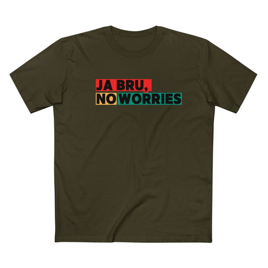 T-Shirt — "Ja Bru, No Worries"