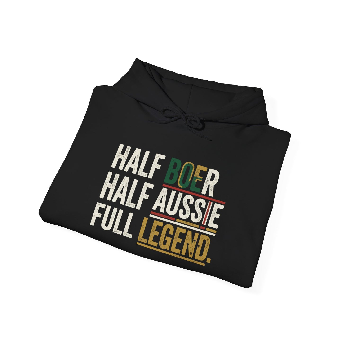 Half Boer Half Aussie Full Legend Hoodie – Australian Boer Pride Hoodie White Writing
