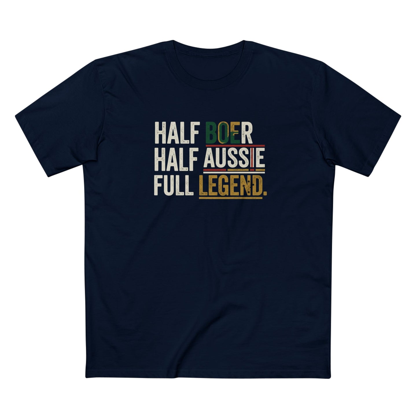 Half Boer Half Aussie Full Legend T-Shirt — Proud Boer Aussie Heritage Tee