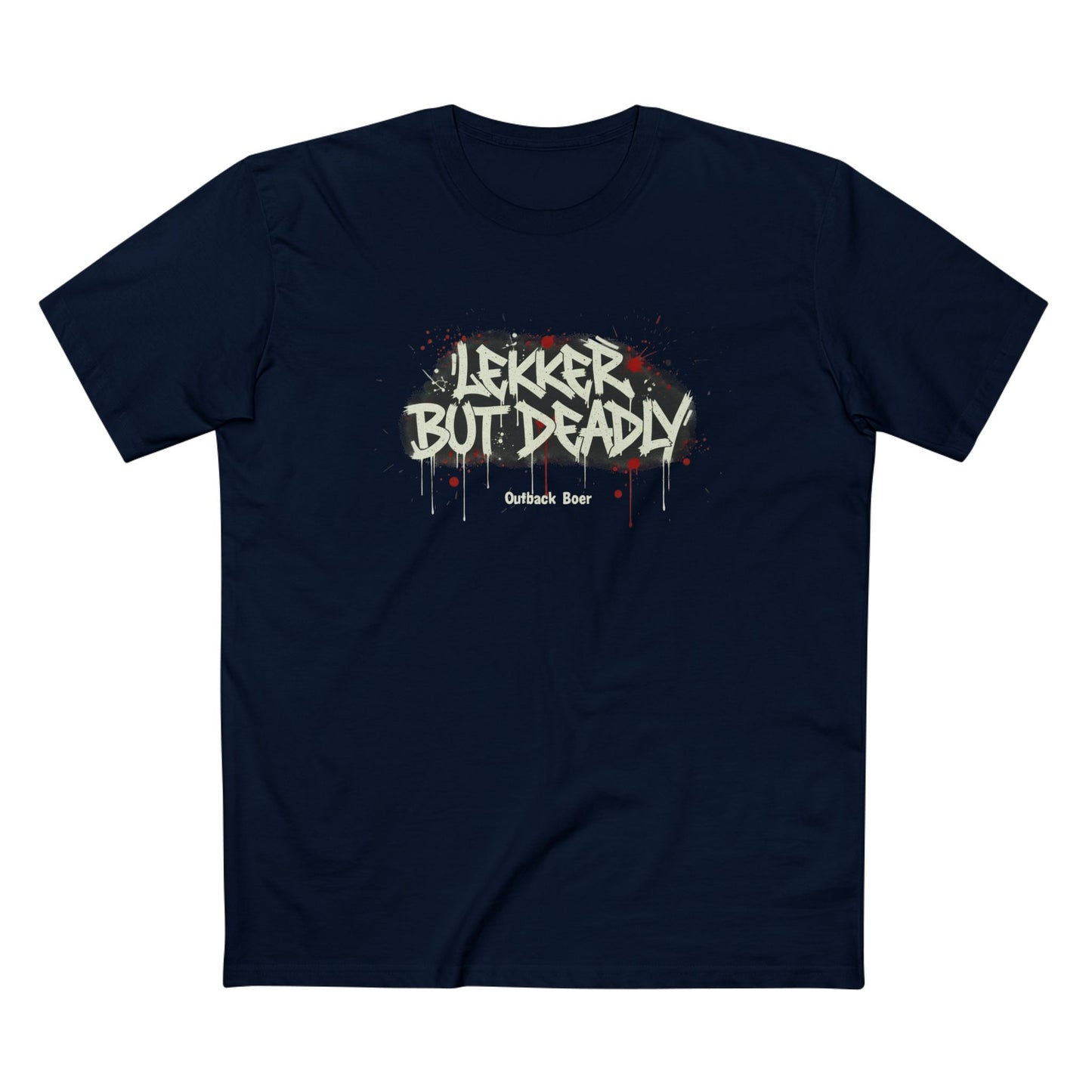 T-Shirt — "Lekker But Deadly" Graffiti Style Tee