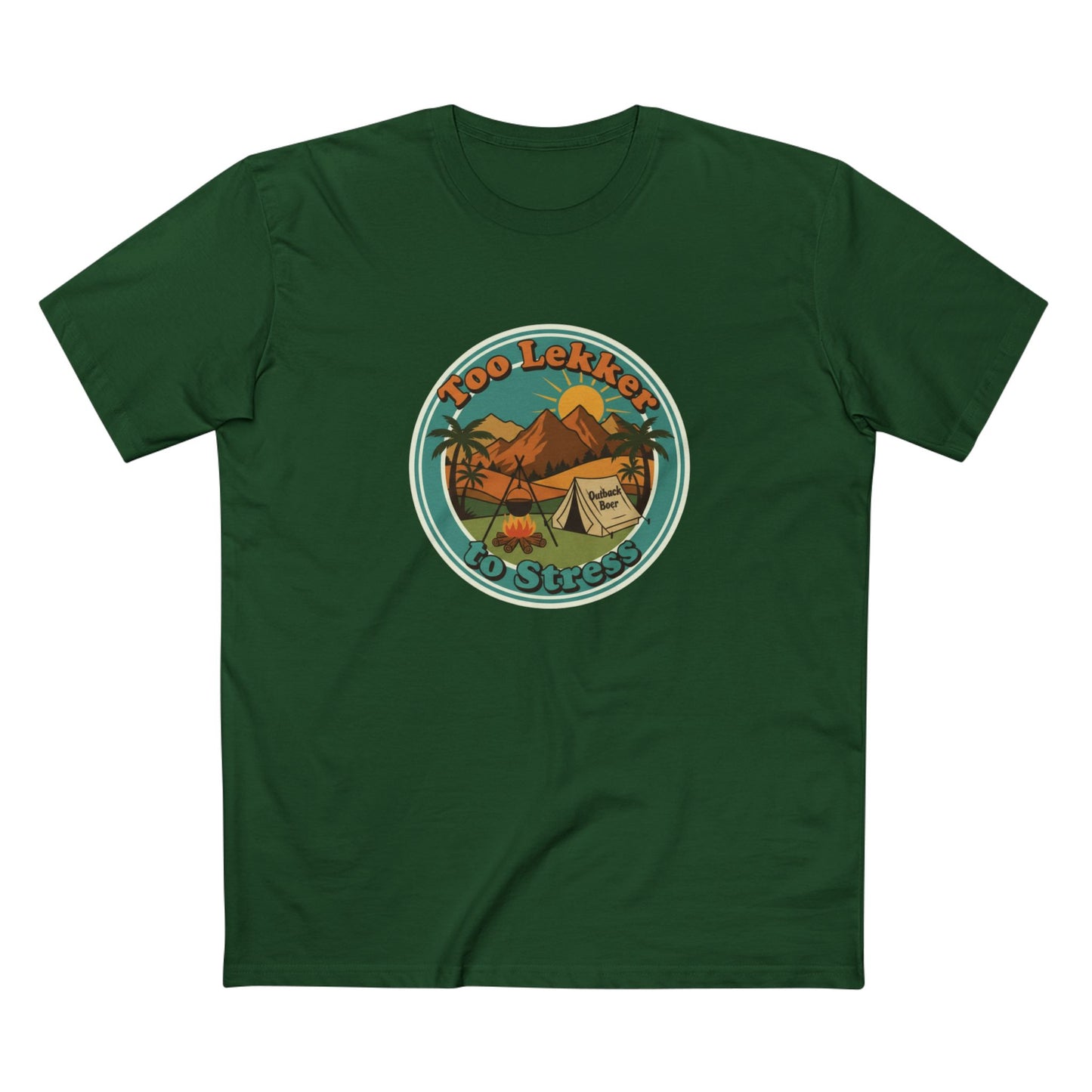 Vintage Camping Tee — "Too Lekker To Stress" Outdoor Adventure T-Shirt