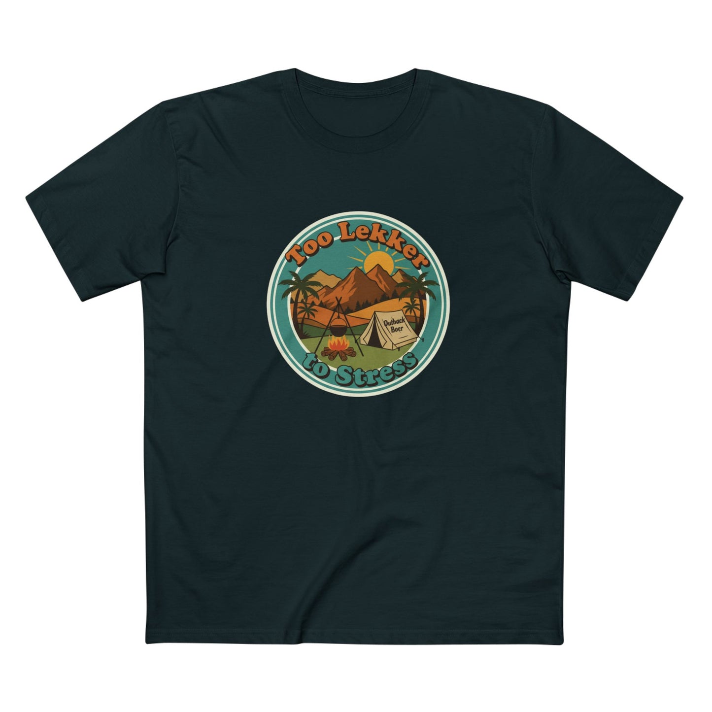 Vintage Camping Tee — "Too Lekker To Stress" Outdoor Adventure T-Shirt