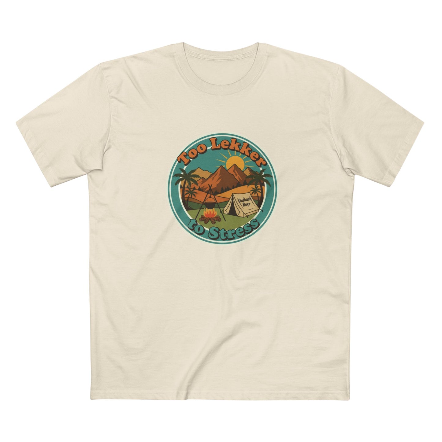Vintage Camping Tee — "Too Lekker To Stress" Outdoor Adventure T-Shirt